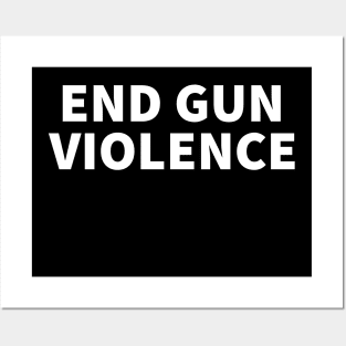 end gun violence Posters and Art